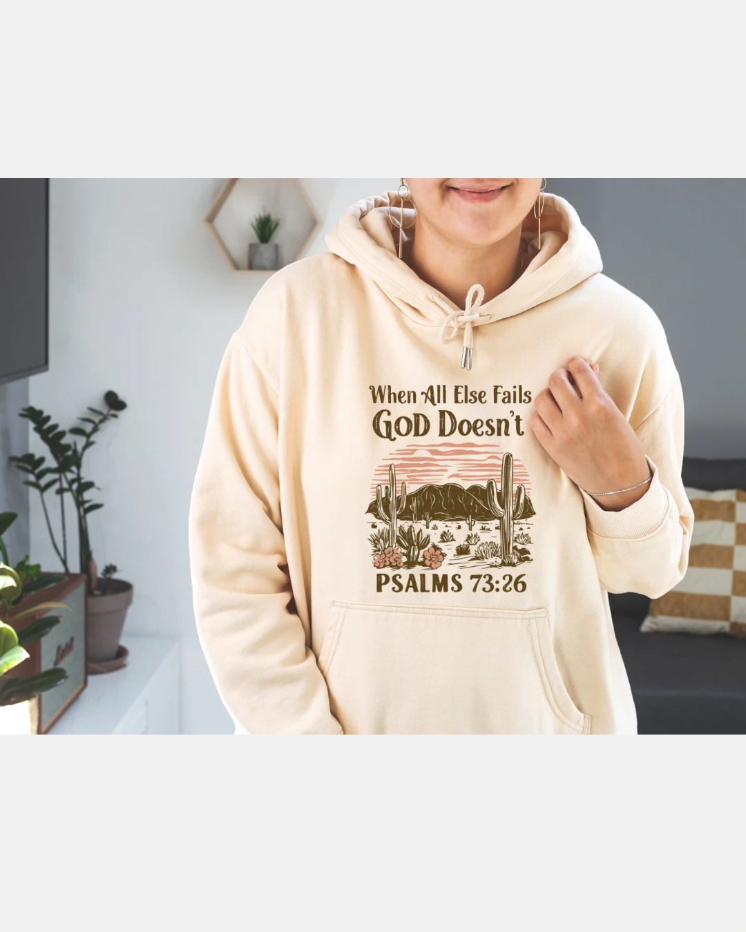 "When All Else Fails God Doesn’t Psalms 73:26" Hooded Soft Style Sweatshirt Variety of Colors