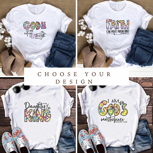 Floral Faith Messages Build a T-Shirt *Choose Your Design*